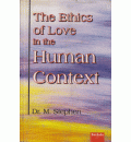 The Ethics of Love in the Human Context